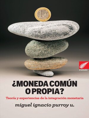 cover image of ¿Moneda común o propia?
